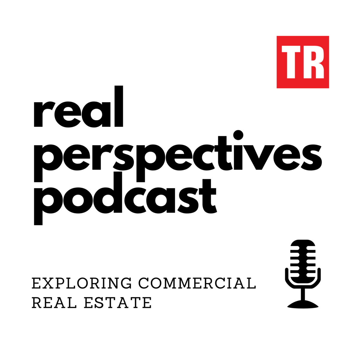Banner for The Registry Real Perspectives Podcast, exploring commercial real estate
